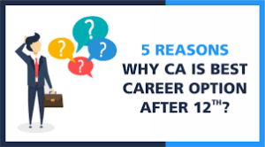 5 Reasons Why Pursuing a CA Course Can Boost Your Career